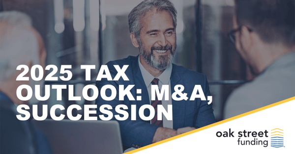 2025 Tax Outlook: M&A and Succession